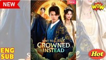 Sent To Exile Crowned Instead (2025) – FULL HD [Eng Sub]