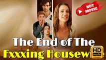 The End of the Fxxxing Housewife | Full Movie HD - Drama ShortFilms Hot