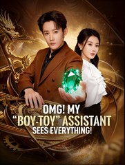 OMG My Boy Toy Assistant Sees Everything  - Drama FULL MOVIES ENGLISH SUB