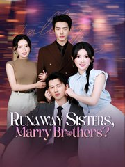 Runaway Sisters Marry Brothers  - Drama FULL MOVIES ENGLISH SUB