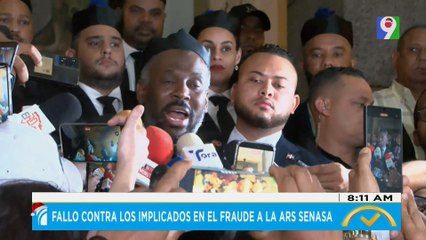 Fallo contra los implicados en el fraude a la ARS SeNaSa | El Despertador