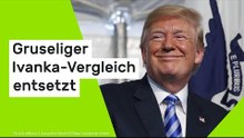 Donald Trump: Gruseliger Ivanka-Vergleich entsetzt - "The Don" sieht plötzlich doppelt