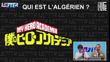 Qui est l'Algérien dans My Hero Academia ?