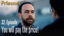 You will pay the price!-Episode 32