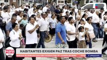 Marchan por la paz tras explosión de coche bomba | DPC con Paola Rojas