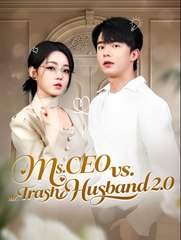 Ms CEO vs Mr Trash Husband 2.0 - Drama FULL MOVIES ENGLISH SUB