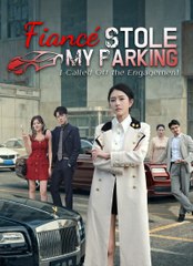 Fiancé Stole My Parking, I Called Off the Engagement - Full HD Movie HOT