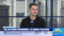 Culture Bourse : « PEA + actions étrangères = dividendes taxés deux fois ? », par Julie Cohen-Heurton - 15/12