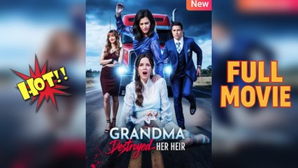 Grandma Broke the Heir She Raised - Full HD Movie HOT
