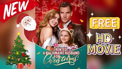 [ Hot 2025🔥] Rented A Billionaire Husband For Christmas Full Movie_ reelshort