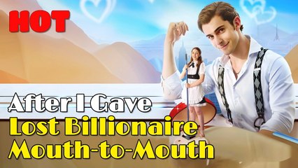 After I Gave the Lost Billionaire Mouth-to-Mouth - Full HD Movie HOT