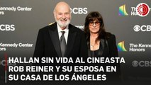 Hallan sin vida al cineasta Rob Reiner y su esposa en su casa de Los Ángeles