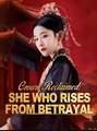 Crown Reclaimed She Who Rises From Betrayal (DUBBED)