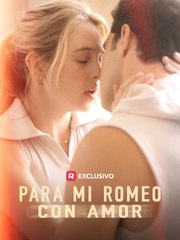 Para Mi Romeo, Con Amor Es