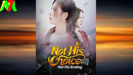 Not His Choice, Not His Ending