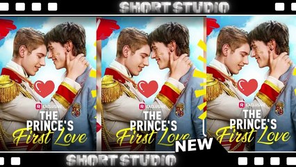 [TOP MOVIE] The Prince’s First Love #reelshort #Shortstudio