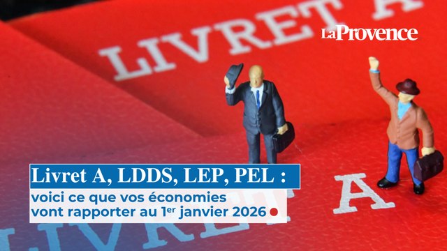 Livret A, LDDS, LEP, PEL : voici ce que vos économies vont rapporter au 1ᵉʳ janvier 2026