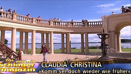 CLAUDIA CHRISTINA — »Komm sei doch wieder wie früher« | von „Das deutsche Schlagermagazin“ – Folge 1 • Musik Videos - Compilation · 2001 da music ● Deutsche Austrophon