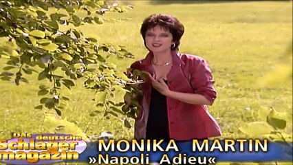 MONIKA MARTIN — »Napoli Adieu« | von „Das deutsche Schlagermagazin“ – Folge 1 • Musik Videos - Compilation · 2001 da music ● Deutsche Austrophon