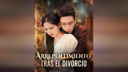 Arrepentimiento Tras el Divorcio (Doblado) Episodio Completo - 🐱🐱🐱