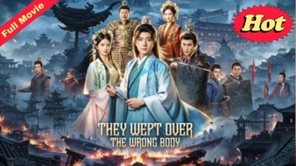 They Wept Over The Wrong Body