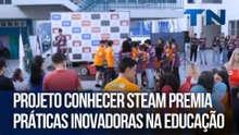 Projeto Conhecer Steam premia práticas inovadoras na educação