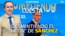 El editorial de Carlos Cuesta: Desmintiendo el 