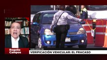 Verificación vehicular: el fracaso | Rogelio Campos