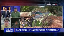Miris! DPR, Aktivis, Korban Banjir Ungkap Fakta Bencana Sumatera, Singgung PSN-Omnibus Law