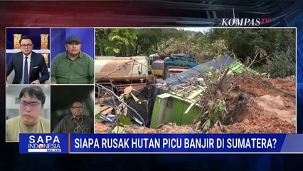 Miris! DPR, Aktivis, Korban Banjir Ungkap Fakta Bencana Sumatera, Singgung PSN-Omnibus Law