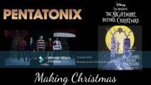 Making Christmas - Pentatonix and Danny Elfman