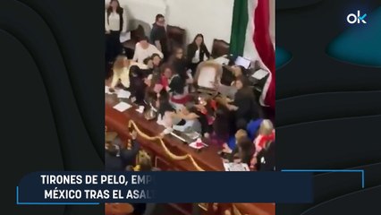 Tirones de pelo, empujones y gritos en el Congreso de México tras el asalto de unas diputadas a la tribuna