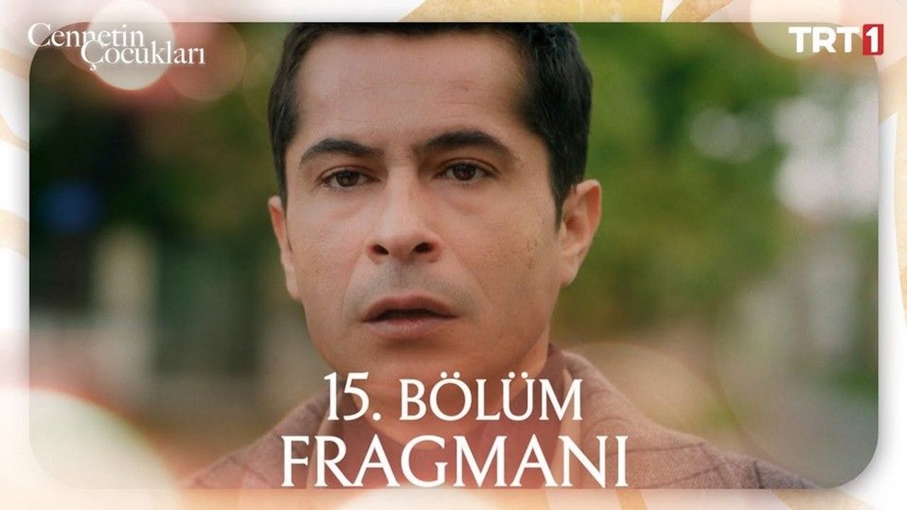 Cennetin Çocukları 15.Bölüm - Cennetin Çocukları - Sezon 1 - Bölüm 15 - Fragman VCRH STCRH