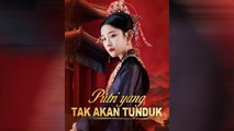 Putri Yang Tak Akan Tunduk Film Lengkap