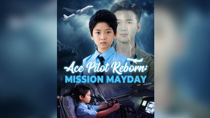 Ace Pilot Reborn Mission Mayday(DUBBED)
