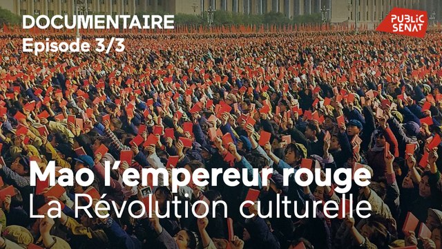 Mao, l'empereur rouge - Mao, l'empereur rouge (épisode 3) : La révolution culturelle