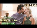 Snatched a Billionaire to be My Husband Full Movie RS