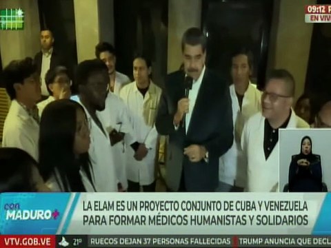 Presidente Nicolás Maduro: Nosotros deberíamos tener 10 mil estudiantes en el sistema de la ELAM