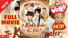 The Kings Healer Is Five Chinese Drama(2025) - FULL ENGSUB | Reelshort