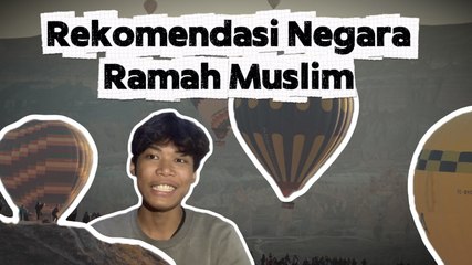 5 Destinasi Wisata Ramah Muslim Terbaik di Dunia