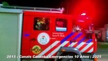 Compilación de los 10 Años de Canals Córdoba Emergencias 2015 | 2025 🚨 🚒 🚑 🚔 (Al revés)
