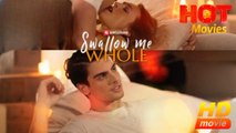 Swallow Me Whole  Full Movie HD - Best Drama ShortFilms Hot Romance Love