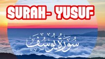 Surah Yusuf | Beautiful Quran Recitation | Full Surah with Urdu Translation | Abbasi Studio