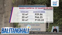 Dagdag-singil ang sasalubong sa 2026 sa mga customer ng Manila Water at Maynilad, ayon sa MWSS | Balitanghali
