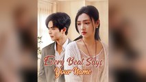 Every Beat Says Your Name