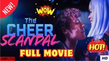 The Cheer Scandal #FullMovie