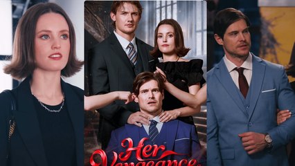 【 Her Vengeance】Romance Chinese Drama 2025 #chinesedrama  #producer #shortdrama2025