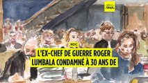 RDC : l'ex-chef de guerre Roger Lumbala condamné à 30 ans de prison