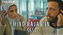 Hind Rajab'ın Sesi Altyazılı Fragman